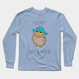 I Don't Give a Hoot Long Sleeve T-Shirt